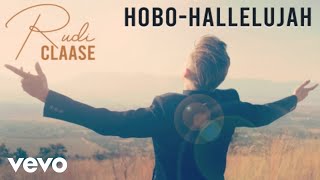 Rudi Claase  Hobo Hallelujah [upl. by Telford]