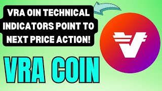 VRA COIN PRICE TARGETS LATEST CHART STUDY DEEP DIVE INTO VRA COIN CHART TRENDS [upl. by Effie265]