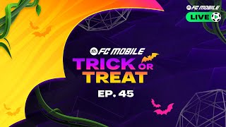 FC Mobile LIVE  Episode 45 TrickOrTreat [upl. by Ayotal]