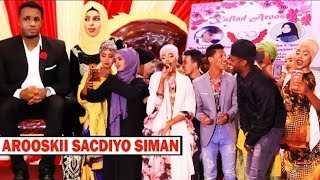 AROOSKA SACDIYO SIMAN  XAMDI BILAN  2018  YAAN CUDUR KEY USHEEGTAA  LIVE ON PREFORMACE [upl. by Arahat]