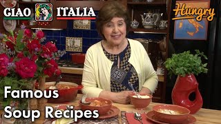 Famous Soup Recipes  Ciao Italia [upl. by Agemo]