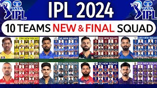 IPL 2024  All Teams New amp Final Squad  All Teams Final Squad IPL 2024  IPL 2024 All Teams Squad [upl. by Benilda110]