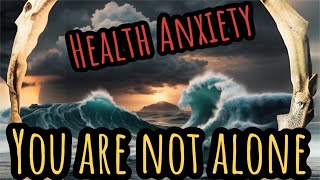 Health Anxiety Journey You Are NOT Alone anxiety health calm [upl. by Cochran]