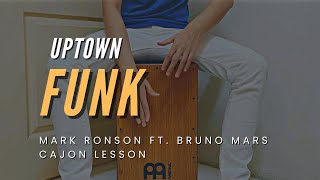 Uptown Funk  Cajon Grade 1 Lesson  Mark Ronson ft Bruno Mars [upl. by Anitroc]