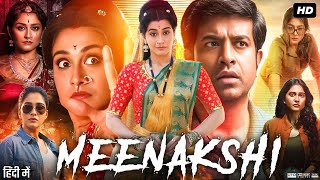 Meenakshi Full Movie In Hindi Dubbed  Regina Cassandra  Akshara Gowda  Yogi  Review amp Facts [upl. by Catto]