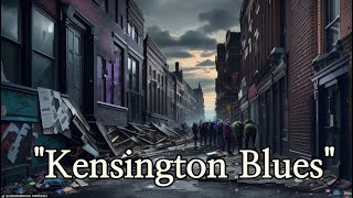 quotKensington Bluesquot The impoverishment of Americas drug streets and the song quotDont Do Drugsquot [upl. by Eey413]