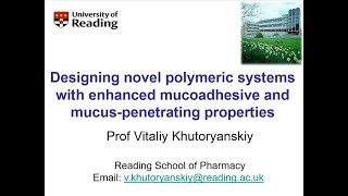 Designing novel polymeric systems with enhanced mucoadhesive and mucuspenetrating properties [upl. by Atiek696]