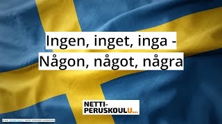 Ruotsi Ingen inget inga  Någon något några perusopetus [upl. by Attemaj]