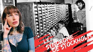 LA FASCINANTE HISTOIRE DU SYNDRÔME DE STOCKHOLM [upl. by Baniaz]