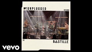 Bastille  Daniel In The Den MTV Unplugged  Audio [upl. by Koppel]