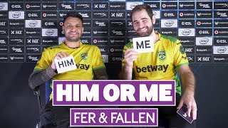 Him or Me  FalleN amp fer [upl. by Costanzia]