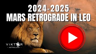 Mars Retrograde in Leo 2024  2025 [upl. by Armillda90]