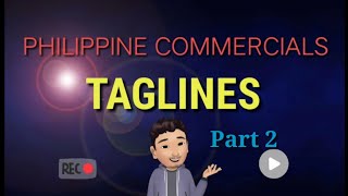 PHILIPPINE COMMERCIALS  TAGLINES  SLOGANS [upl. by Tega]