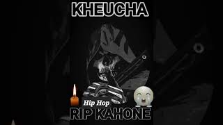 KHEUCHA RIP KAHONE [upl. by Manning]