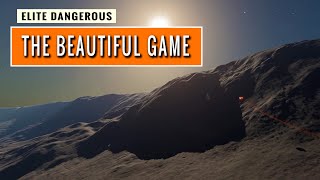 Elite Dangerous The Beautiful Game [upl. by Christianson]