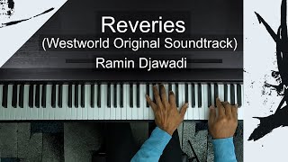 Ramin Djawadi  Reveries Westworld Soundtrack  Piano Cover [upl. by Caralie]