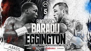 BARAOU VS EGGINGTON  EUROPEAN TITLE FIGHT NIGHT  OFFICIAL UNDERCARD STREAM [upl. by Court]