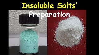 Preparation Of Insoluble Salts [upl. by Gnilsia]