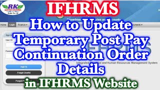 IFHRMSHow to Update Temporary Post Pay Continuation Order Details in IFHRMS Website [upl. by Arteid393]