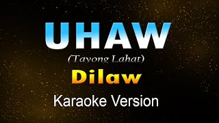 UHAW  Dilaw Karaoke [upl. by Nylla]