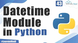 What are Datetime Modules in Python  Explained with Examples  Python Tutorial [upl. by Evangelia]