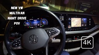 Volkswagen Multivan Night Drive  Pov 4K [upl. by Chickie]