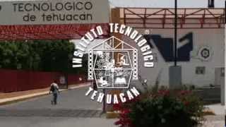 Instituto Tecnológico de Tehuacán [upl. by Crenshaw]