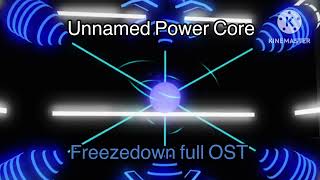 Unnamed Power Core Freezedown full OST [upl. by Ahsael912]