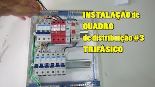 INSTALAÇÃO de QUADRO de distribuição TRIFÁSICO 35 [upl. by Bodi]