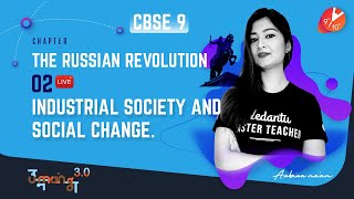 The Russian Revolution L2  Industrial Society and Social Change  CBSE Class 9 History  Term 2 [upl. by Eemyaj]