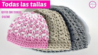 GORROS A CROCHET CON TRENZAS TODAS LAS TALLAS [upl. by Randal37]