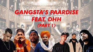 Gangstas Paradise Feat DHH Part 1  ProducedRemixed by Refix [upl. by Natika]