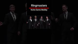 Ringmasters Notre Dame Medley [upl. by Prince]