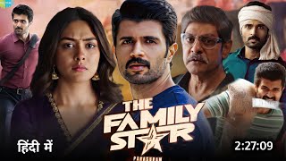 Family Star Full Movie Hindi Dubbed 2024 Review  Vijay Devarakonda  Mrunal Thakur  Box Office [upl. by Akeihsal]