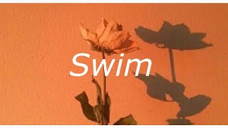 Chase Atlantic  SWIM  Lyrics clean [upl. by Anirec]