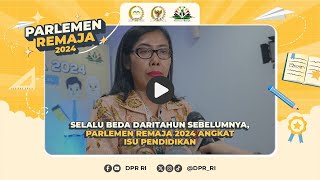 PARLEMEN REMAJA 2024 ANGKAT ISU PENDIDIKAN [upl. by Map]