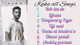 Libaas  Temporary Pyar  Kaka All Songs In One Video  Lyrics king [upl. by Enneirb]