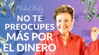 NO TE PREOCUPES POR EL DINERO💰 ► HOOPONOPONO con MABEL KATZ [upl. by Melliw]