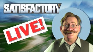 Satisfactory 10 Tuesday Livestream 1152024 [upl. by Trygve907]