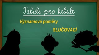 Slučovací poměr mezi hlavními větami [upl. by Arada57]