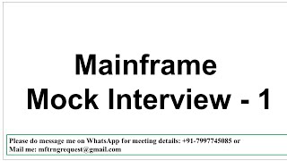 Mainframe Mock Interview 1 [upl. by Ijan]