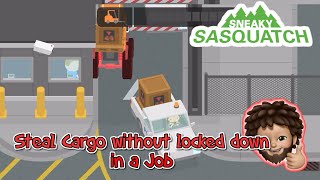 Sneaky Sasquatch  How to steal Cargo in a Job without locked down [upl. by Mcgrody155]