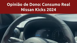 Opinião de Dono experiência real de consumo Nissan Kicks 2024 [upl. by Haelak]