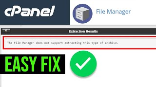 The File manager does not support extracting this type of archive  CPanel Easy Fix [upl. by Atirahc328]