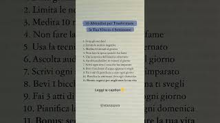 10 Abitudini Per Trasformare la Tua Vita in 4 Settimane leggi sotto 👇 [upl. by Warram]