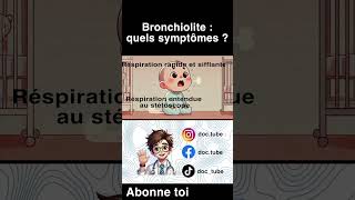 Bronchiolite  quels symptômes [upl. by Dnamron]