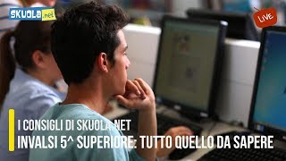 Prove INVALSI 5 superiore tutto quello da sapere [upl. by Wenda]