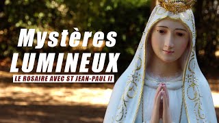 Chapelet Mystères Lumineux  Le Rosaire avec St JeanPaul II [upl. by Leonore]