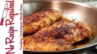 How to Cook Boneless Chicken Breasts  NoRecipeRequiredcom [upl. by Shadow]