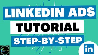 StepByStep LinkedIn Ads Tutorial 2023  How to Advertise on LinkedIn [upl. by Krein131]